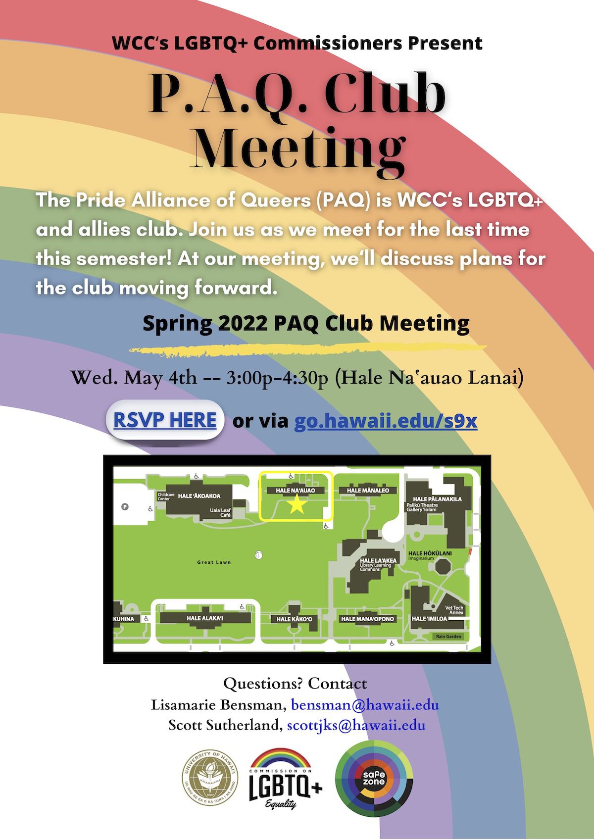 Safe Zone Trainings & PAQ Club Meeting Tues, April 12 at 3pm on the Hale Na‘auao lanai