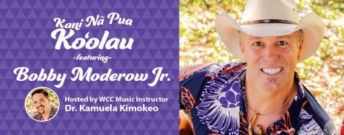 Kani Nā Pua Ko‘olau featuring Bobby Moderow Jr.