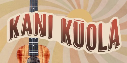 Kani Kuola UH System Music Festival at Windward Community College: April 1, 2023